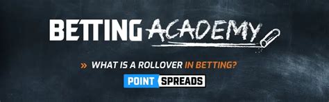 what is a rollover in betting